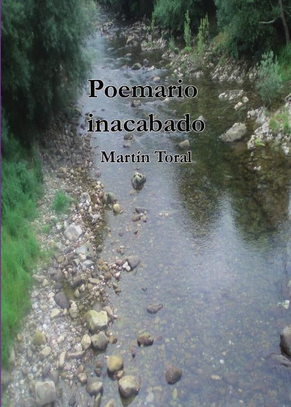 Poemario inacabado | Martín Toral