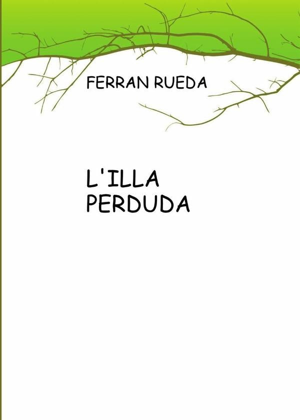 L'illa perduda  | FERRAN RUEDA