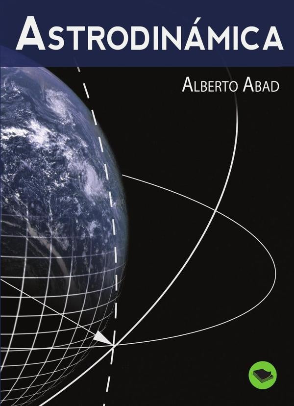 Astrodinámica | Alberto Abad