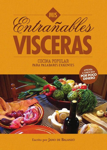 Mis Entrañables Visceras | Jano de Balanzó