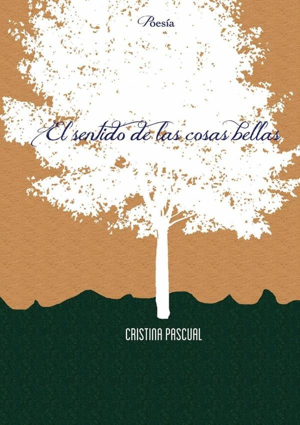 El sentido de las cosas bellas | Cristina Pascual Albors