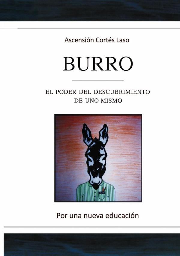 Burro. El poder del descubrimiento de uno mismo | Ascensión Cortés Laso