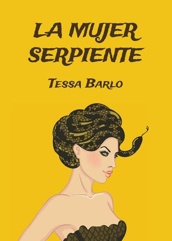 La mujer serpiente | Mª Teresa Barceló Muro