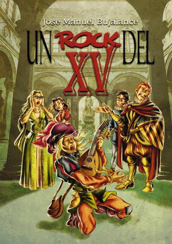 Un rock del XV | José Manuel Bujalance Terrades