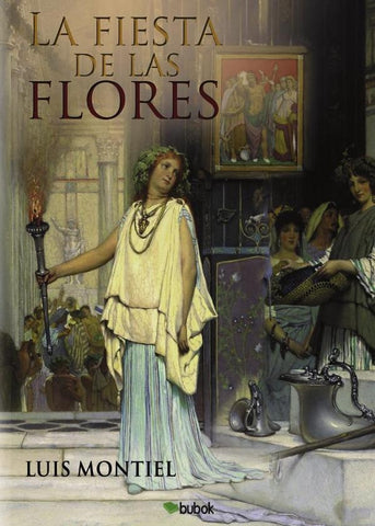 La Fiesta de las Flores | Luis Montiel Llorente