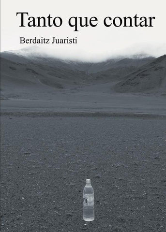 Tanto que contar | Berdaitz Juaristi
