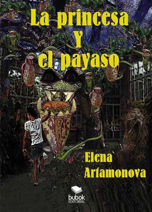 La princesa y el payaso | Elena Artamonova, Rubén García Becerra