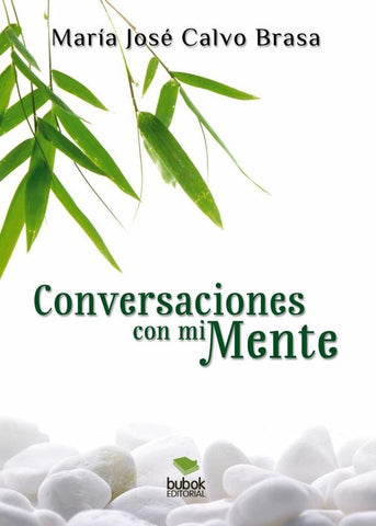 Conversaciones con mi mente | María José Calvo Brasa