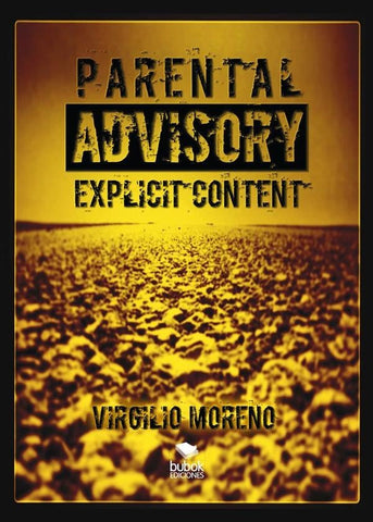 Parental advisory explicit content  | Virgilio Moreno