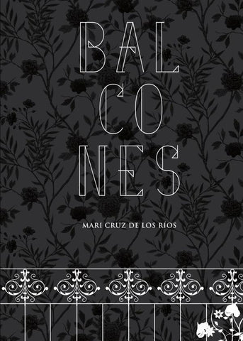 Balcones | Mari Cruz de los Ríos