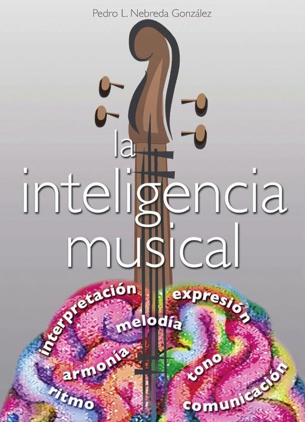 La Inteligencia Musical | Pedro L. Nebreda González
