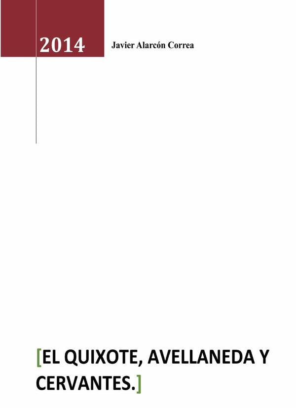EL Quixote, Avellaneda y Cervantes | Javier Alarcón