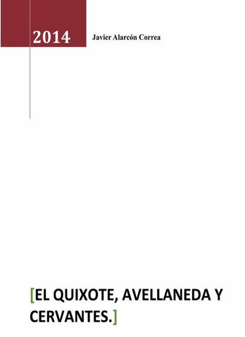 EL Quixote, Avellaneda y Cervantes | Javier Alarcón