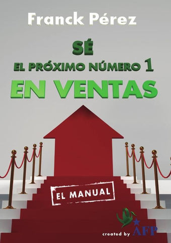 Sé el próximo Número 1 en Ventas | Franck Pérez