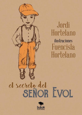 El secreto del señor Evol | Jordi Hortelano