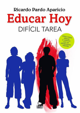 Educar Hoy. Difícil tarea. | Ricardo Pardo Aparicio