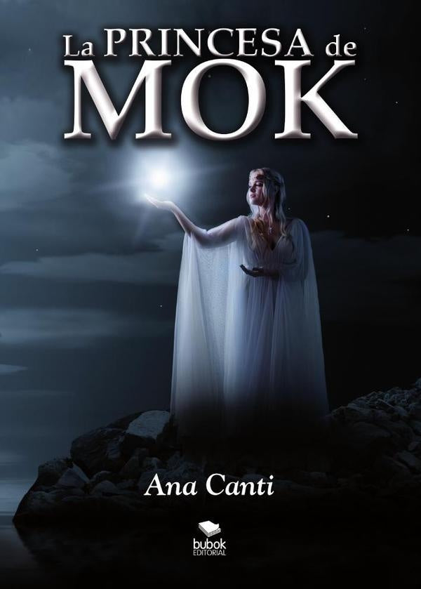 La Princesa de Mok | Ana Canti