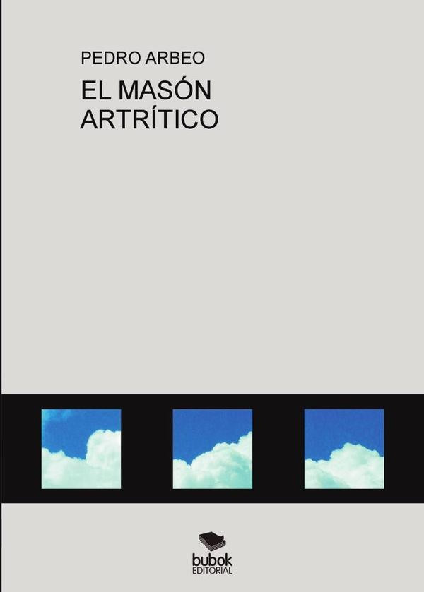 El masón artrítico  | Pedro Arbeo