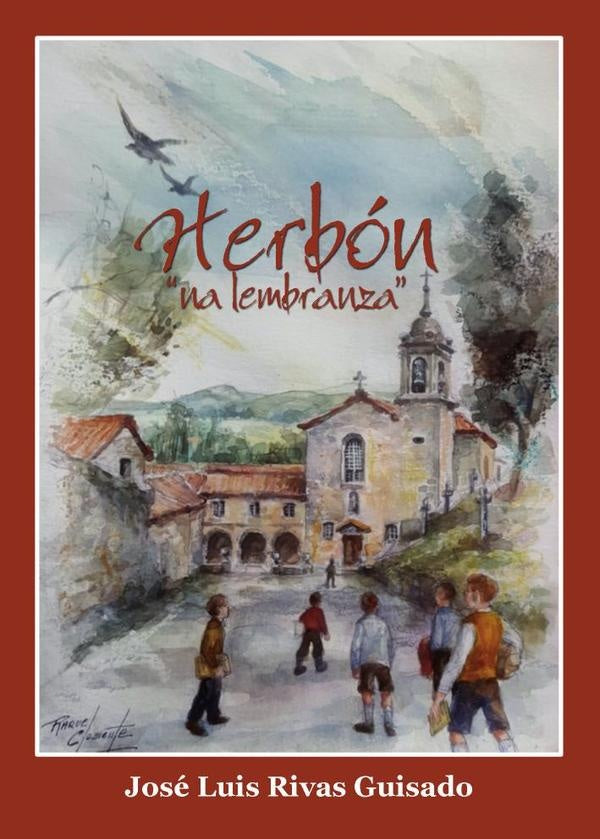Herbon, na lembranza  | José Luis Rivas Guisado