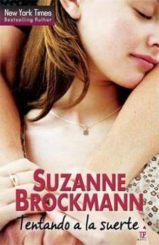 Tentando a la suerte | Suzanne Brockmann