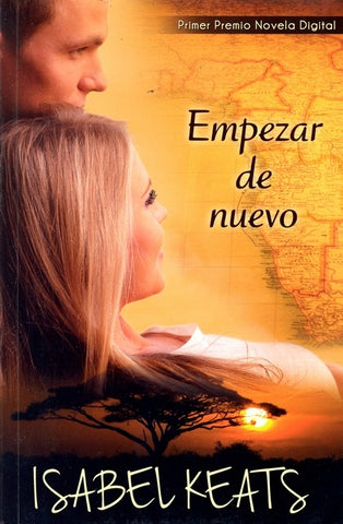 EMPEZAR DE NUEVO* | Isabel Keats