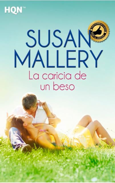 La caricia de un beso* | Susan Mallery