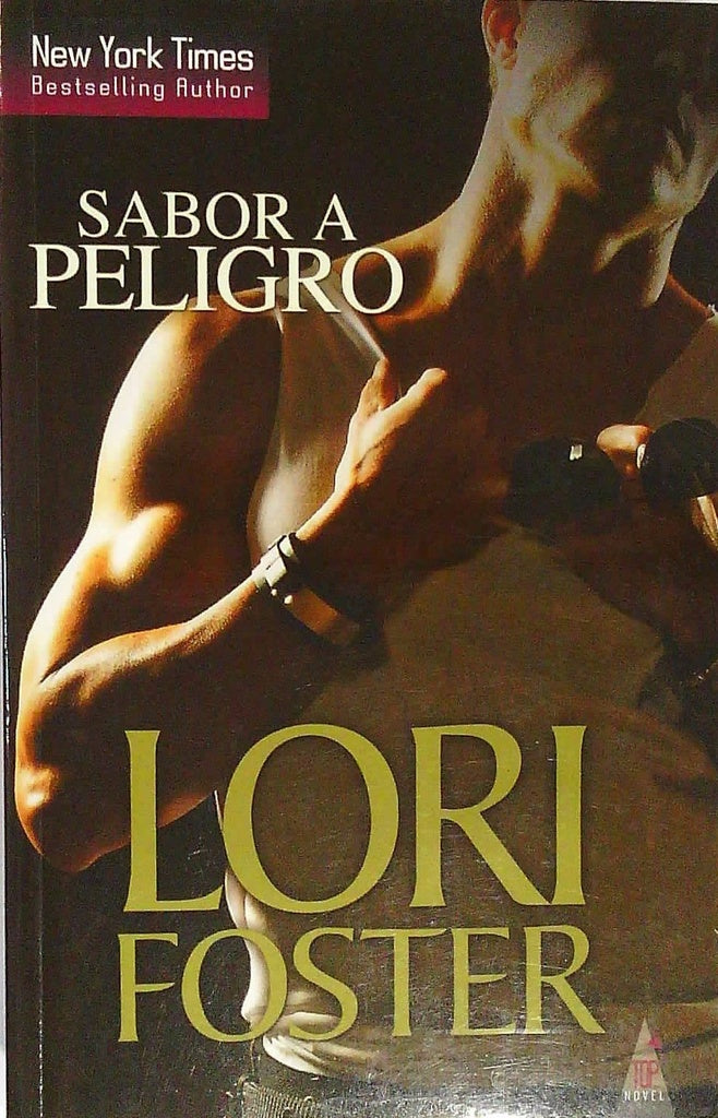 SABOR A PELIGRO | Lori Foster