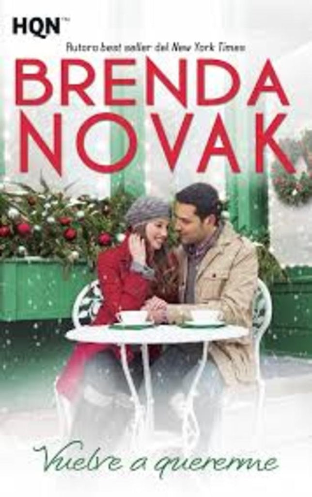 VUELVE A QUERERME * | Brenda Novak