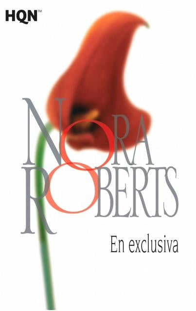 EN EXCLUSIVA * | Nora Roberts