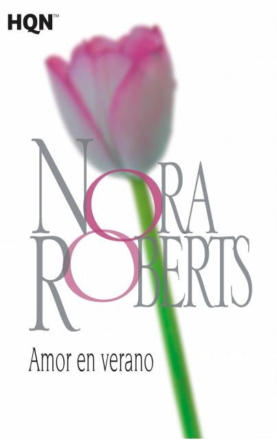 AMOR EN VERANO | Nora Roberts