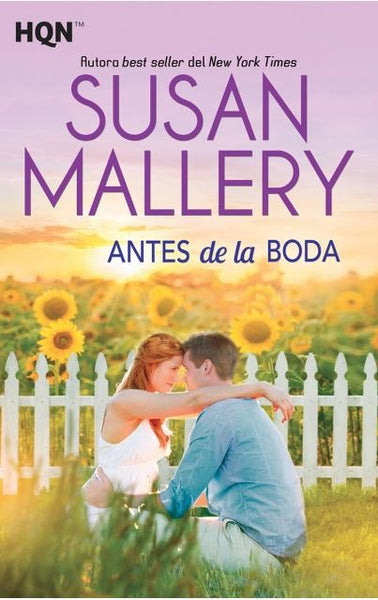 ANTES DE LA BODA* | Susan Mallery