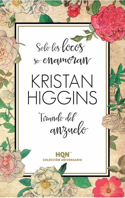 TIRANDO DEL ANZUELO* | KRISTAN HIGGINS