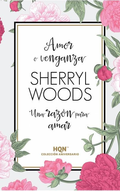AMOR O VENGANZA * | SHERRYL WOODS
