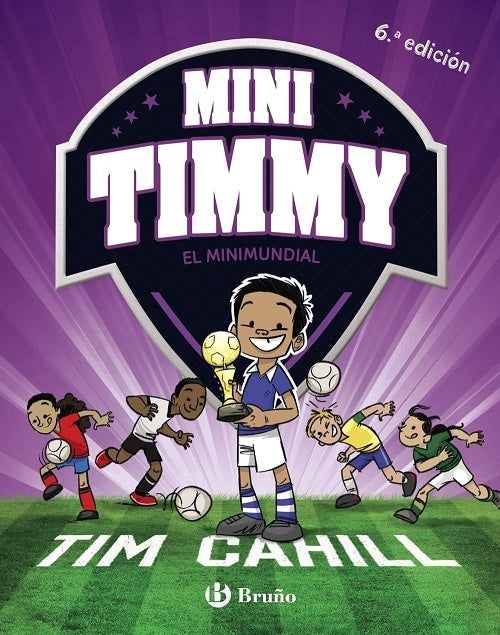 MINI TIMMY 4: EL MINIMUNDIAL | Tim  Cahill