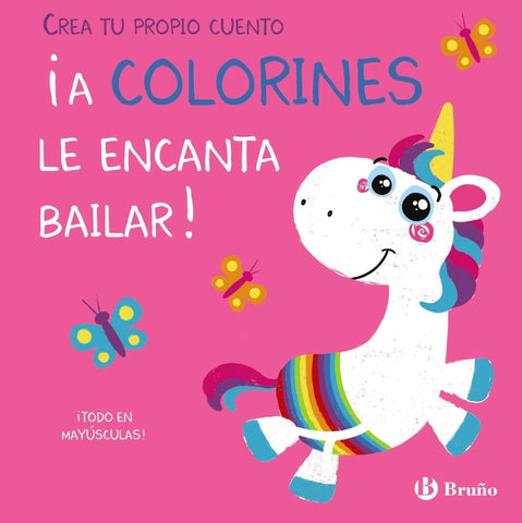 A COLORINES LE ENCANTA BAILAR.. | VARIOS AUTORES