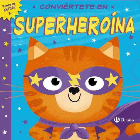 CONVIÉRTETE EN SUPERHEROÍNA.. | CHRIS DICKASON