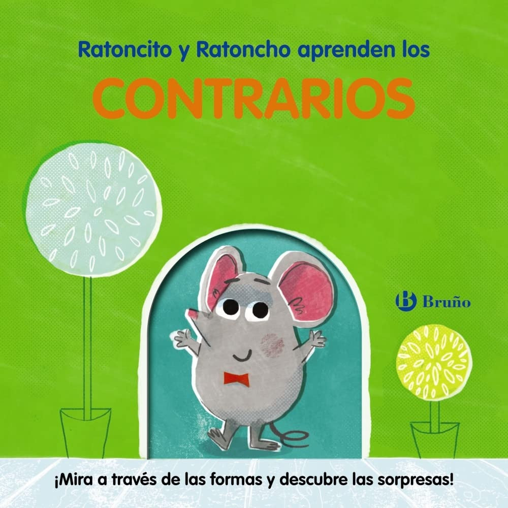 RATONCITO Y RATONCHO APRENDEN LOS CONTRARIOS.. | VARIOS AUTORES
