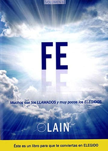 FE (LA VOZ DE TU ALMA 6) (CON DETALLES).. | LAIN  GARCIA CALVO