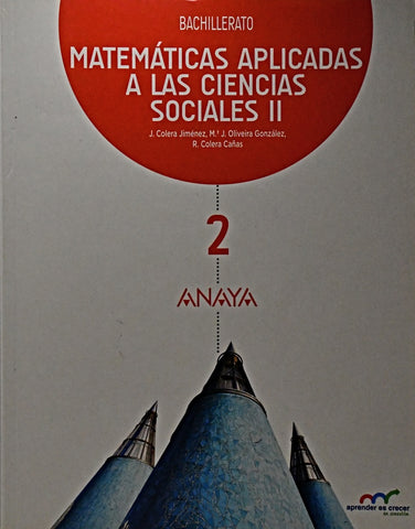 MATEMÁTICAS APLICADAS A LAS CIENCIAS SOCIALES II. 2º BACHILLERATO.. | J. Colera