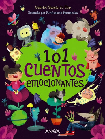 101 CUENTOS EMOCIONANTES.. | Gabriel Garcia de oro