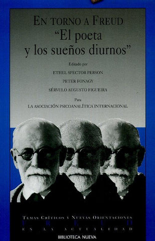 EL TORNO A FREUD. EL POETA Y LOS SUEÑOS DIURNOS.. | ETHEL SPECTOR PERSON