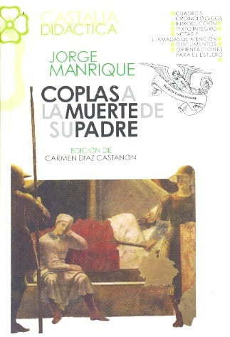 COPLAS A LA MUERTE DE SU PADRE                                                . | Manrique, Díaz Castañón