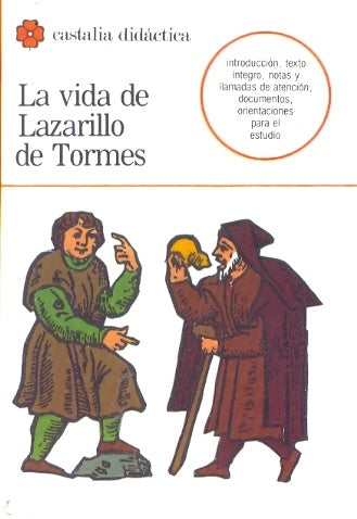 LA VIDA DEL LAZARILLO DE TORMES.. | - Anónimo