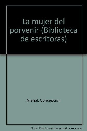 LA MUJER DEL POIRVENIR | Concepción Arenal