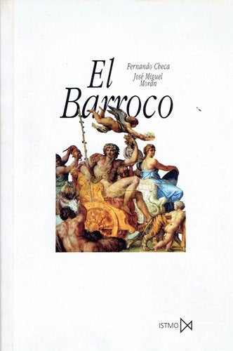El Barroco: El Arte y los sistemas visuales | Checa Cremades, Morán Turina