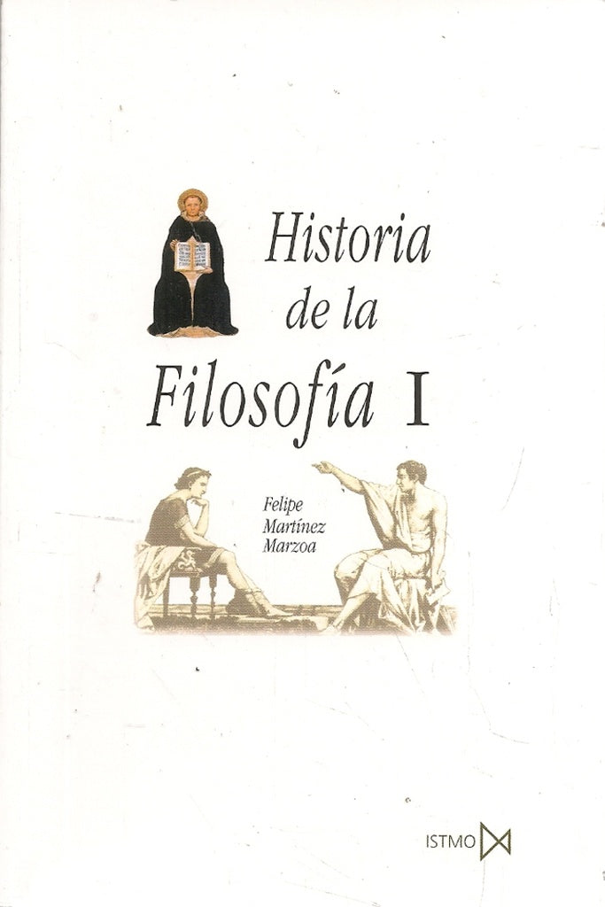 Historia de la Filosofía I | Felipe Martínez Marzoa