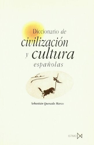 Diccionario de civilización y cultura española | Sebastian Quesada Marco