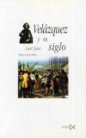 Velázquez y su siglo | Carl Justi