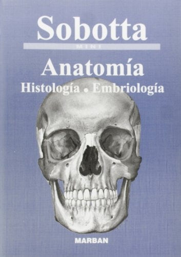 Sobotta. Esquemas de anatomía, histología y embriología | Posel-Schulte
