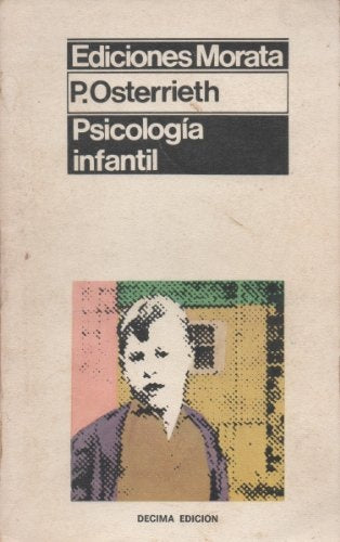 PSICOLOGÍA INFANTIL.. | Paul A. Osterrieth